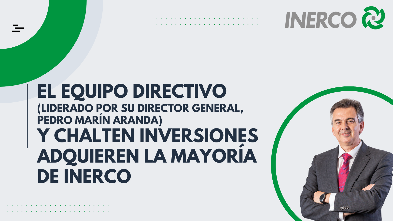 El equipo directivo y Chalten Inversiones adquieren la mayoría de INERCO